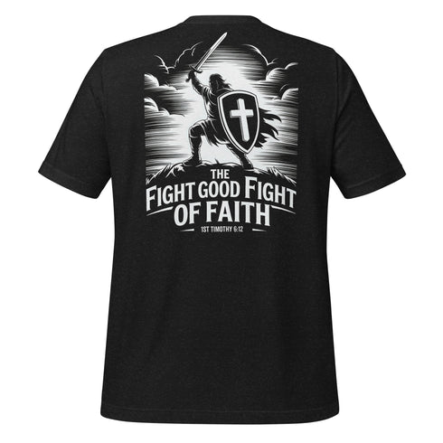Fight The Good Fight Christian Bible Verse T-Shirt